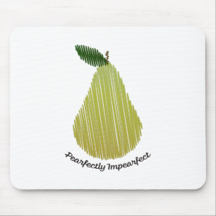 Pearfectly Impearfect Pear Mouse Pad