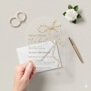 Pearl Bow Arch She's Tying the Knot Bridal Shower  Acrylic Invitations