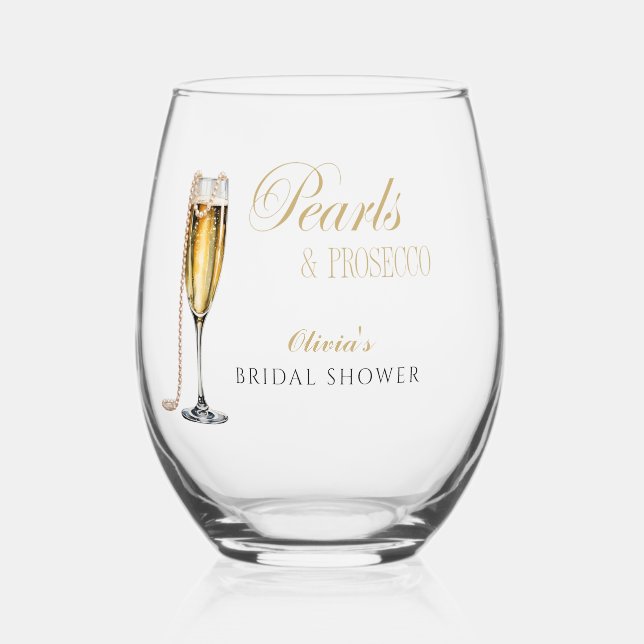 Pearls and Prosecco Bridal Shower, Bridal Brunch Stemless Wine Glass (Front)