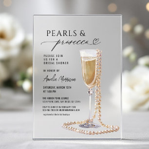Pearls and Prosecco Bridal Shower Champagne Acrylic Invitations