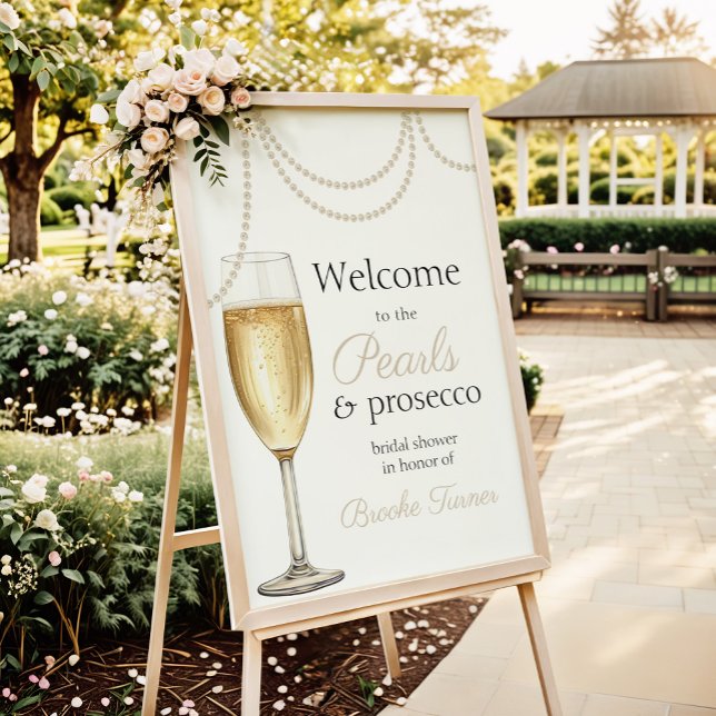 Pearls and Prosecco Bridal Shower Welcome Poster (Creator Uploaded)