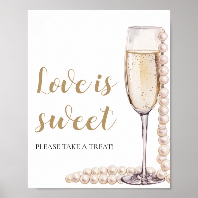 Pearls and Prosecco Champagne Love is Sweet Sign (Front)