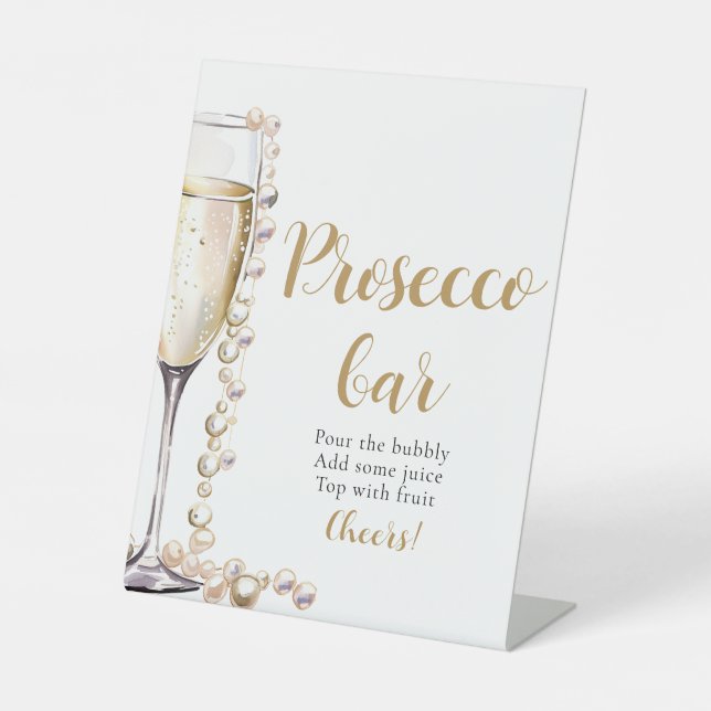 Pearls and Prosecco Champagne Prosecco Bar Sign (Front)