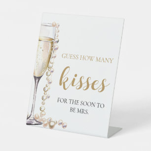 Pearls and Prosecco Guess How Many Kisses Game Pedestal Sign