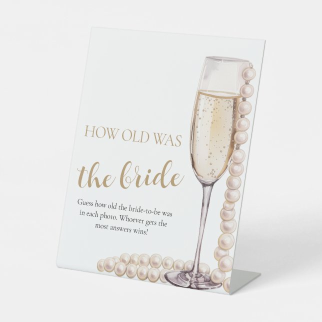 Pearls and Prosecco How Old was the Bride Game Pedestal Sign (Front)