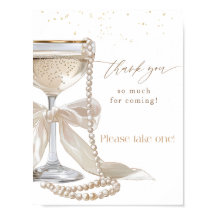 Pearls and Prosecco Thank you for coming Sign