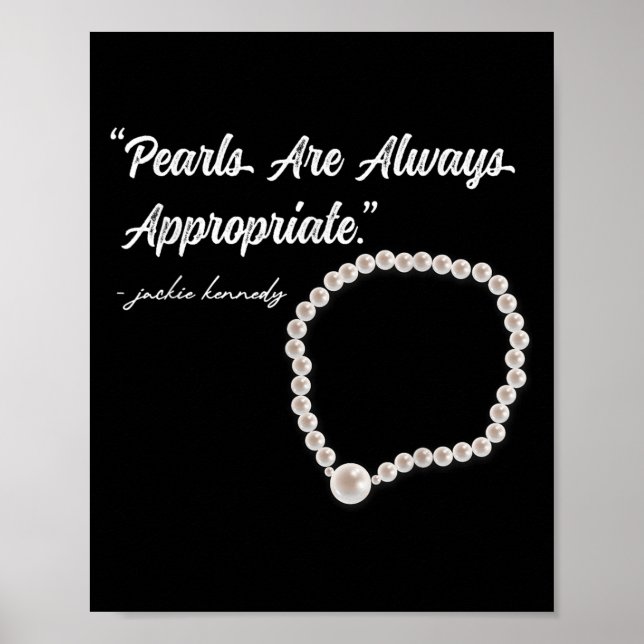 Pearls Are Always Appropriate  Poster (Front)