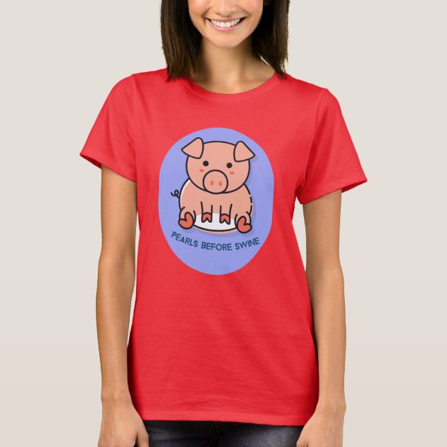 Pearls Before Swine T-Shirt (Front)