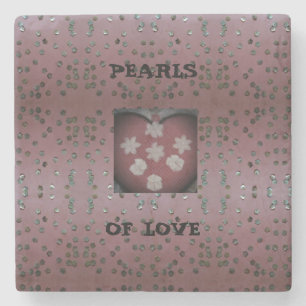 Pearls Of Love Stone Coaster