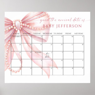Pearls Pink Bow Baby Guess Due Date Calendar Poster