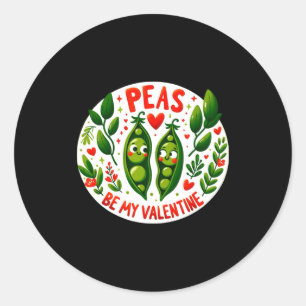 Peas Be My Valentine Valentines Joy  Classic Round Sticker