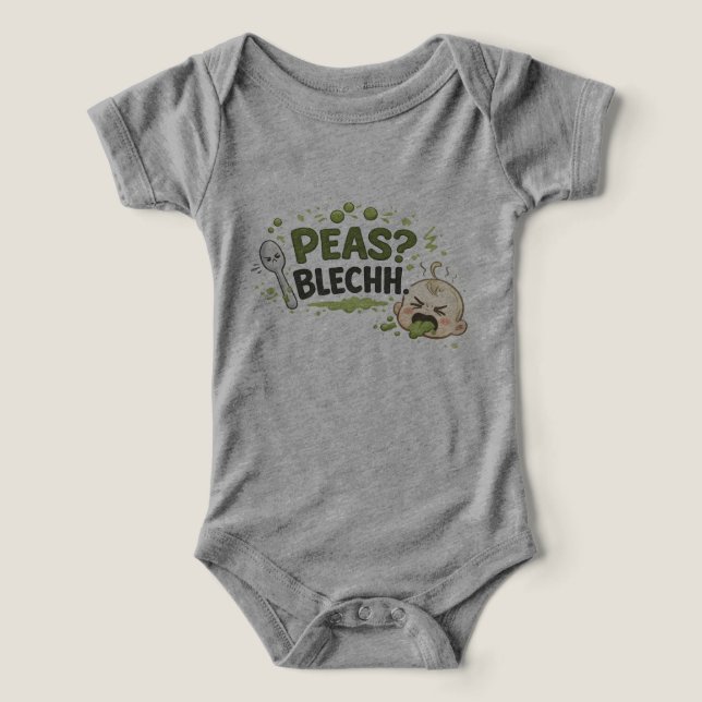 Peas? Blechh. Grumpy Baby Mealtime Bodysuit (Design Front)