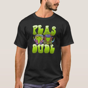 Peas Dude  Hippie Peas Foodie Peace Dude Pun T-Shirt