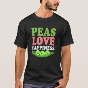 Peas Love Happiness  Veganism Veggie T-Shirt