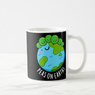 Peas On Earth Funny Veggie Peace Pun Dark Bg T Shi Coffee Mug