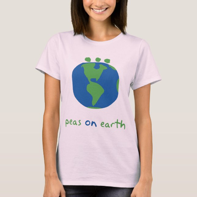Peas on Earth T-Shirt (Front)