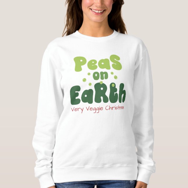 Peas on Earth Vegetarian Christmas Sweatshirt (Front)