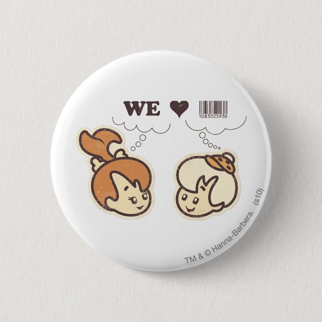Pebbles and Bam Bam We Love 6 Cm Round Badge (Front)