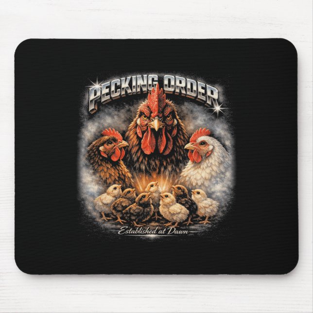 Pecking Order Ckyard Chicken Flock Funny Homestead Mouse Pad (Front)