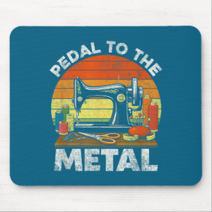 Pedal to the metal - sewing machine quilter mouse pad