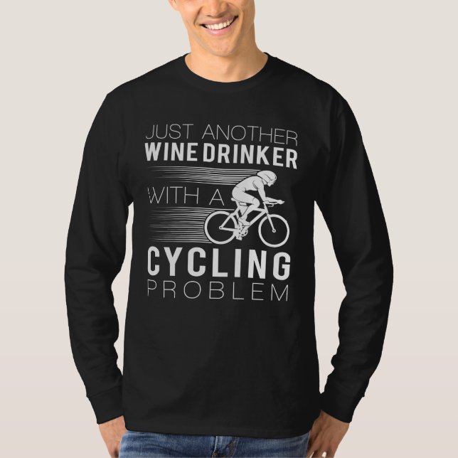 Pedals & Pinots: Just Another Wine Drinker with a  T-Shirt (Front)