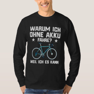 Pedelec E Bike Saying Bicycle T-Shirt