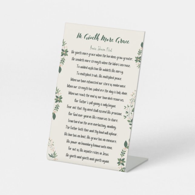 Pedestal Sign - He Giveth More Grace (Front)