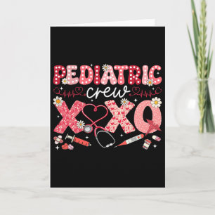 Pediatric Crew Nurse Valentine Peds Squad Nursing  Card