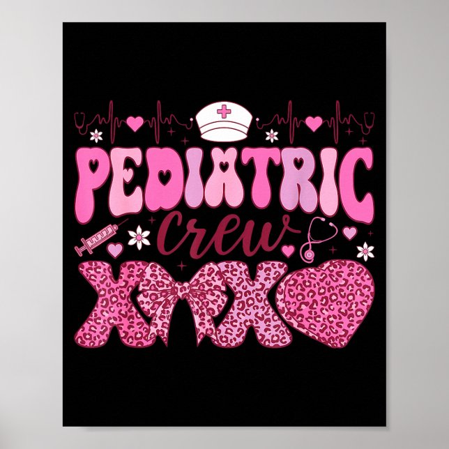 Pediatric Crew Xoxo Nurse Valentines Day Coquette  Poster (Front)