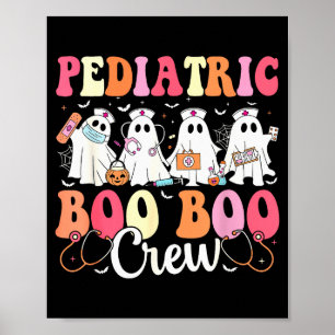 Pediatric Nurse Boo Boo Crew Ghost Nurse Halloween Poster