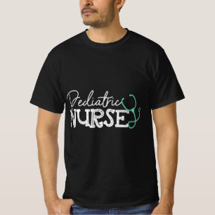 Pediatric Nurse - Gift Outfit For Pediatric Nursin T-Shirt