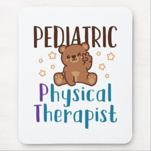Pediatric Physical Therapist Mouse Pad