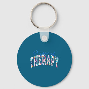 Pediatric Physical Therapy Funny Therapist Key Ring