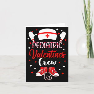 Pediatric Valentines Day Nurse Crew Family Group N Card