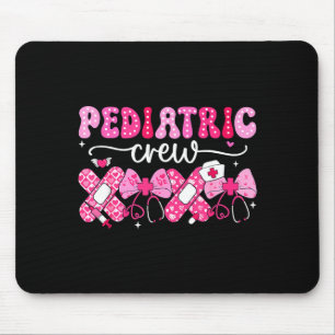 Pediatric Valentines Nurse Crew Peds Nurse Valenti Mouse Pad
