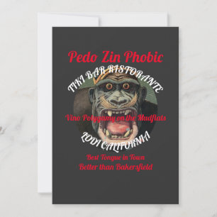 Pedo Zin Phobic Tiki Bar Ristorante Lodi CA Invitation