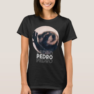 Pedro Racoon Dance Popular Internet Meme Mapache D T-Shirt
