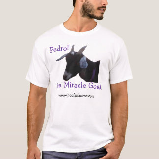 Pedro the Miracle Goat T-Shirt