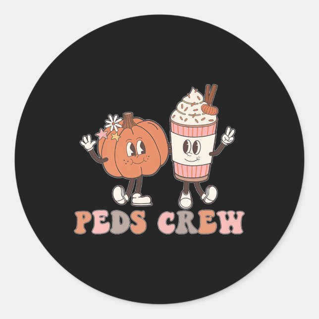 Peds Crew Pumpkin Thanksgiving Fall Paediatrics Nu Classic Round Sticker (Front)