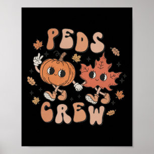 PEDS Crew Pumpkin Thanksgiving Fall Paediatrics Nu Poster