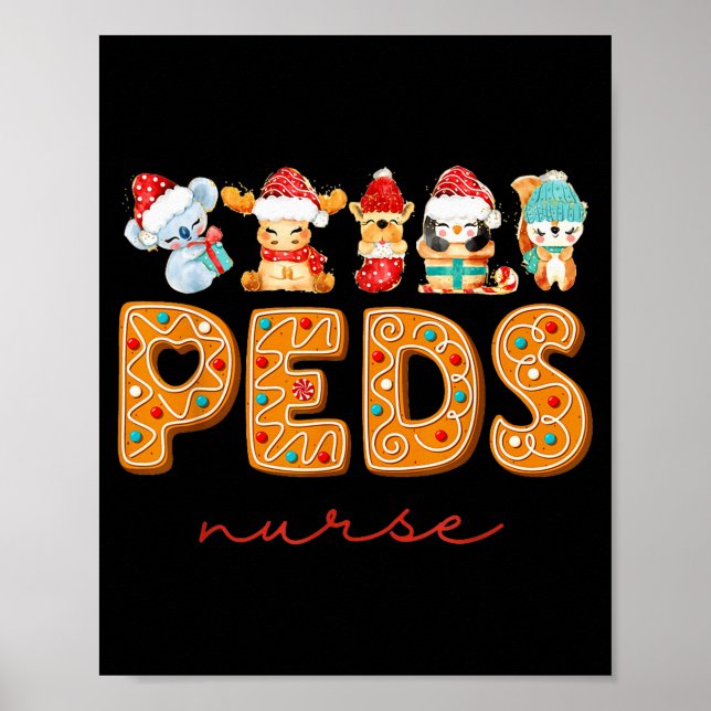 Peds Nurse Gingerbread Christmas Pediatric Nurse H Poster (Front)