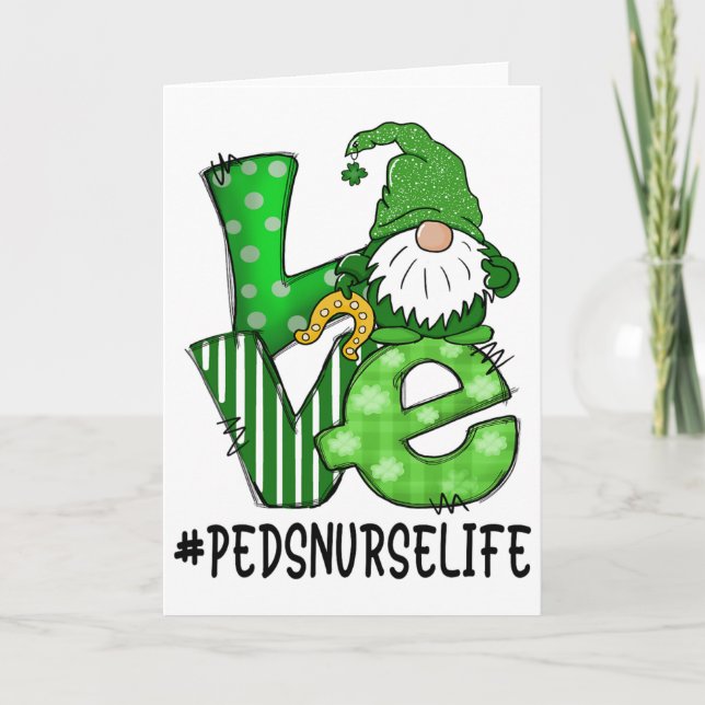 Peds Nurse Love St Patricks Day Green Lucky Gnome  Card (Front)