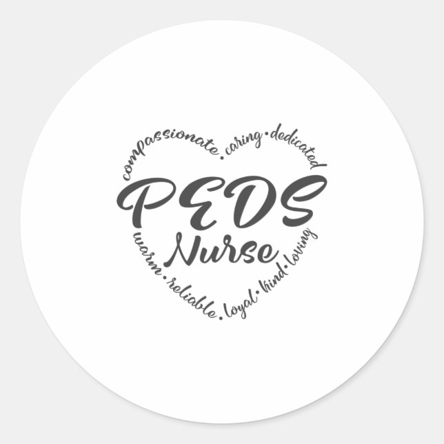 PEDS Nurse, Paediatrics nurse with heart Classic Round Sticker (Front)