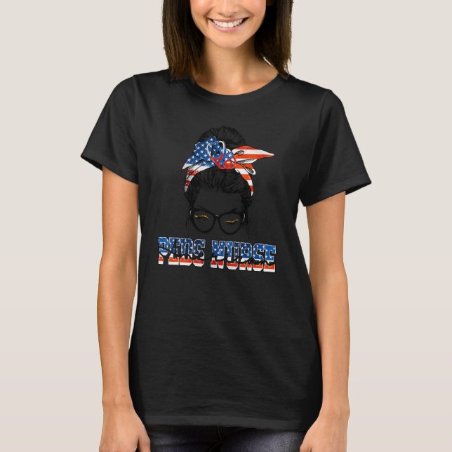 Peds Nurse Patriotic American Flag Messy Bun 4th O T-Shirt (Front)