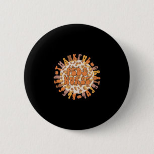 Peds Nurse Thanksgiving Paediatrics Nursing 6 Cm Round Badge