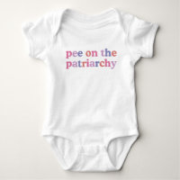 Pee On The Patriarchy, Cute Activism Baby