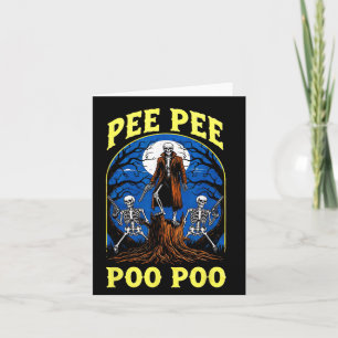 Pee Pee Poo Poo Funny Skeleton Halloween Card