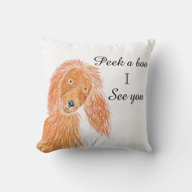 Peek a boo  Dog Cushion (Front)