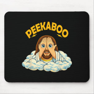Peekaboo Jesus Mouse Pad