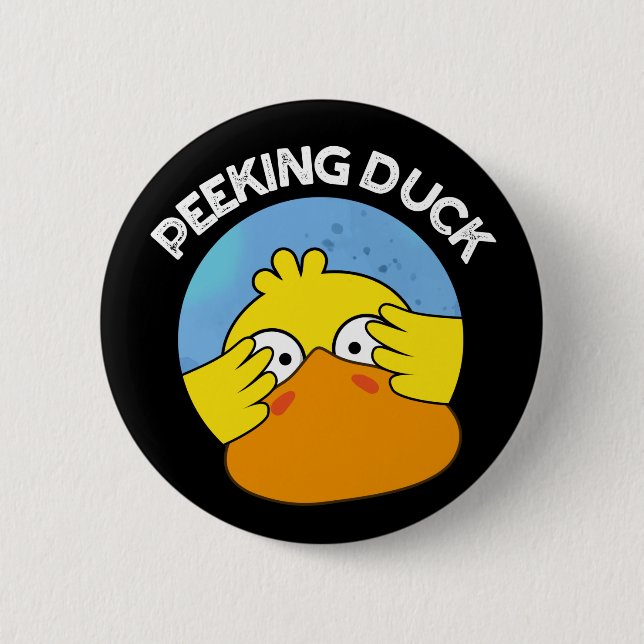 Peeking Duck Funny Animal Chinese Dish Pun Dark BG 6 Cm Round Badge (Front)